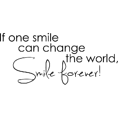 If one smile - Muursticker If one smile - Muursticker