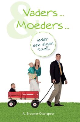 Vaders en moeders - A. Brouwer-Otterspeer - ebook