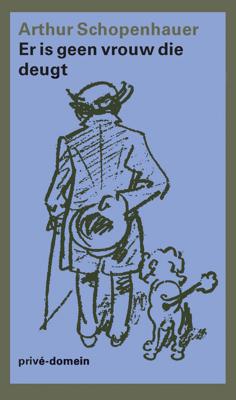 Er is geen vrouw die deugt - Arthur Schopenhauer - eBook (9789029592949)