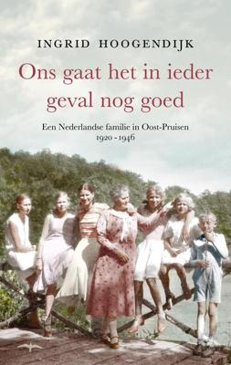 Ons gaat het in ieder geval nog goed - Ingrid Hoogendijk - ebook
