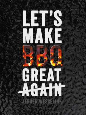 The Bastard Let's Make BBQ Great Again The Bastard Let's Make BBQ Great Again