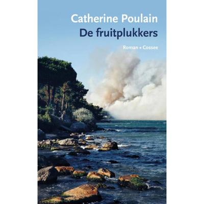 De fruitplukkers - Catherine Poulain - Paperback (9789059368989) De fruitplukkers - Catherine Poulain - Paperback (9789059368989)