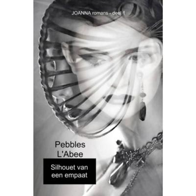 Silhouet van een empaat - Pebbles L'Abee - Paperback (9789463421089) Silhouet van een empaat - Pebbles L'Abee - Paperback (9789463421089)