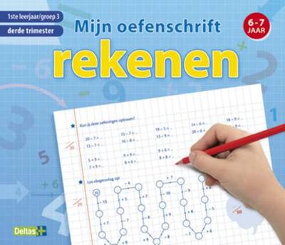 Deltas Oefenschrift rekenen 6-7j. 3e trimester