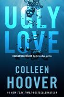 Ugly love - Colleen Hoover - ebook - thumbnail