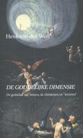 De Goddelijke dimensie - Henk van der Werf - Paperback (9789461538116) - thumbnail