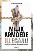 Maak armoede illegaal - Francine Mestrum - ebook - thumbnail