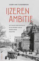 IJzeren ambitie - Gabri van Tussenbroek - Paperback (9789044641219) - thumbnail