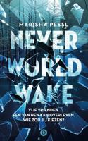 Neverworld Wake - Marisha Pessl - Paperback (9789021405278) - thumbnail