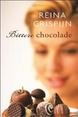 Bittere chocolade - Reina Crispijn - eBook (9789059777910)