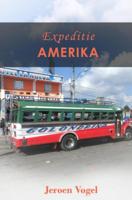 Expeditie Amerika - Jeroen Vogel - Paperback (9789464352955) - thumbnail