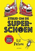 Strijd om de superschoen - Liz Pichon - Hardcover (9789025772253) - thumbnail
