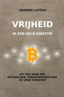 Vrijheid is een geld kwestie - Sander Luiten - ebook - thumbnail