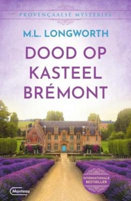 Dood op kasteel Brémont - Mary Lou Longworth - ebook