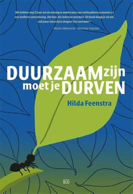 Duurzaam zijn moet je durven - Hilda Feenstra - Paperback (9789491472985)