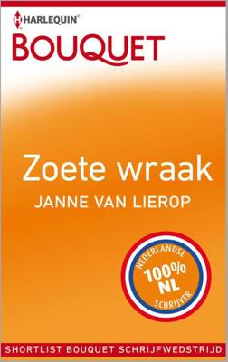 Zoete wraak - Janne van Lierop - ebook Zoete wraak - Janne van Lierop - ebook