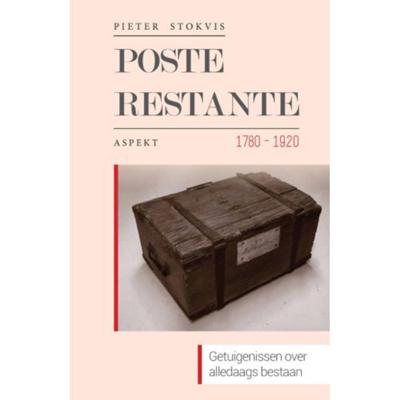 Poste restante 1780-1920 - Pieter Stokvis - Paperback (9789463383745)