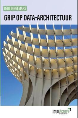 Grip op data-architectuur - Bert Dingemans - ebook