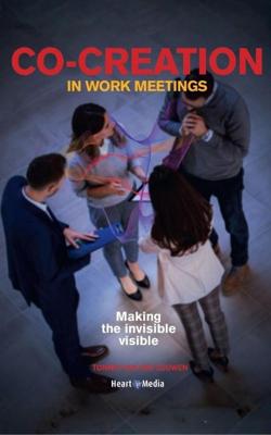 Co-creation in work meetings - Tonnie van der Zouwen - ebook