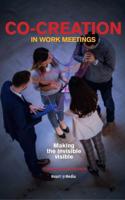 Co-creation in work meetings - Tonnie van der Zouwen - ebook - thumbnail