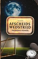Afscheidswedstrijd - Nachoem M. Wijnberg - eBook (9789492928580) - thumbnail