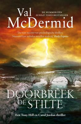 Doorbreek de stilte (POD) - Val McDermid - Paperback (9789021027050)