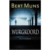 Wurgkoord - Bert Muns - eBook (9789021802275)