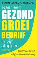 Naar een gezond groeibedrijf in vijf stappen - Justin Jansen, Tom Mom - ebook - thumbnail