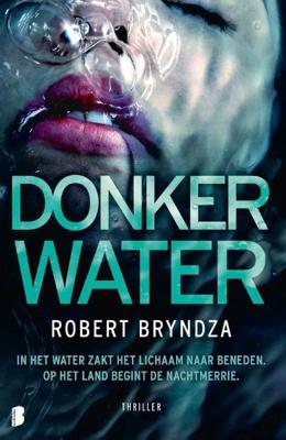 Erika Foster 3 - Donker water - Robert Bryndza - Paperback (9789022588598)