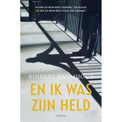 En ik was zijn held (Paperback)