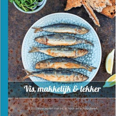 Vis, makkelijk & lekker (Hardback)