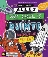 Alles wat cool is aan de ruimte - Mike Lowery - ebook - thumbnail