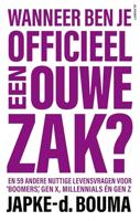 Wanneer ben je officieel een ouwe zak? - Japke-d. Bouma - ebook - thumbnail