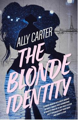The Blonde Identity - Ally Carter - ebook