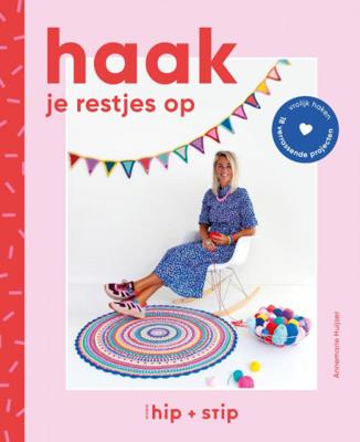 Haak je restjes op - Annemarie Huijzer