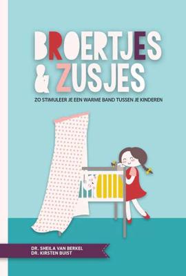 Broertjes & zusjes - Kirsten Buist, Sheila van Berkel - Paperback (9789082283617)