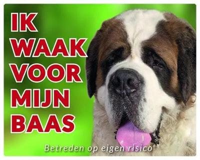 Sint Bernard Waakbord - Ik waak voor mijn baas Sint Bernard Waakbord - Ik waak voor mijn baas