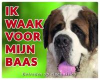 Sint Bernard Waakbord - Ik waak voor mijn baas - thumbnail