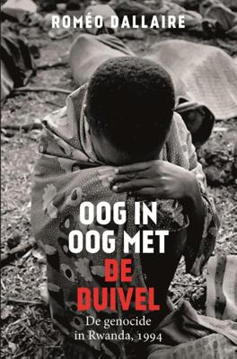 Oog in oog met de duivel - Roméo Dallaire - Paperback (9789401916394)