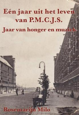Eén jaar uit het leven van P.M.C.J.S. - Rosemarijn Milo - ebook