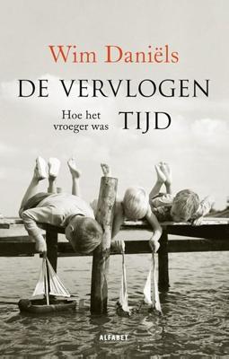 De vervlogen tijd - Wim Daniëls - ebook