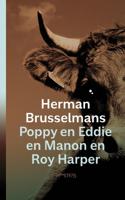 Poppy en Eddie en Manon en Roy Harper - Herman Brusselmans - ebook - thumbnail