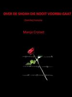 Manja  Croiset Over de Shoah die nooit voorbij gaat - thumbnail