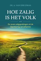 Hoe zalig is het volk - A. van der Zwan - ebook - thumbnail
