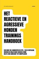 Het reactieve en agressieve honden trainingshandboek - Sanne Van der Zwan - ebook - thumbnail