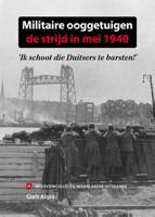 Militaire ooggetuigen: de strijd in mei 1940 (Hardback) - thumbnail