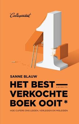 Het bestverkochte boek ooit (met deze titel) - Sanne Blauw - Paperback (9789083078984)