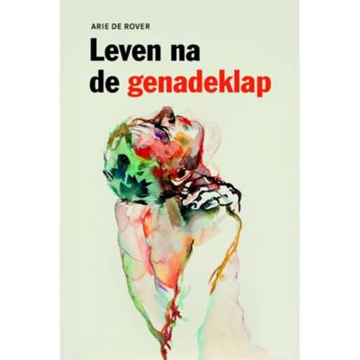 Leven na de genadeklap (Paperback)