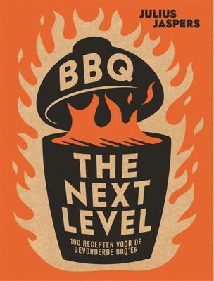 BBQ, the next level - Julius Jaspers - ebook