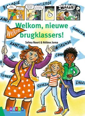 Welkom, nieuwe brugklassers! (Hardback)